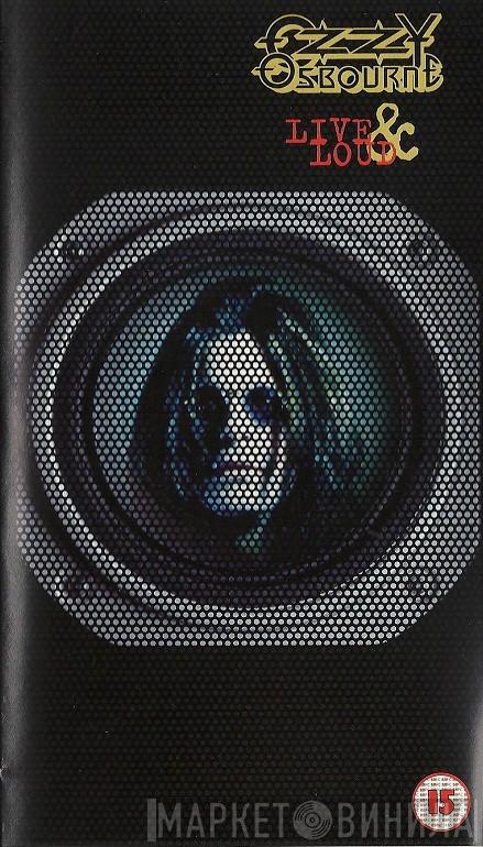  Ozzy Osbourne  - Live & Loud