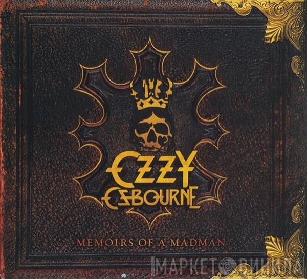  Ozzy Osbourne  - Memoirs Of A Madman