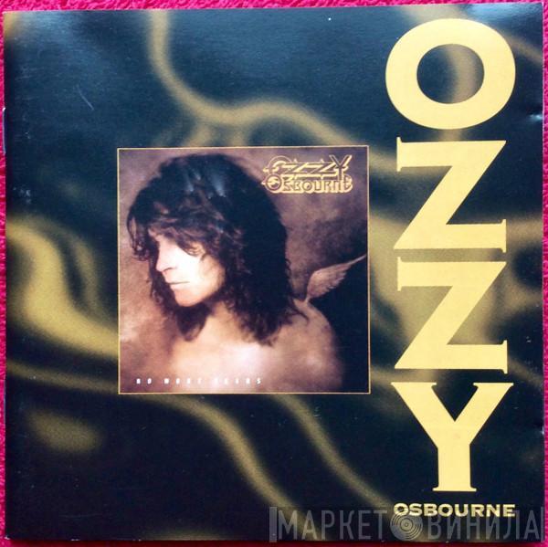  Ozzy Osbourne  - No More Tears
