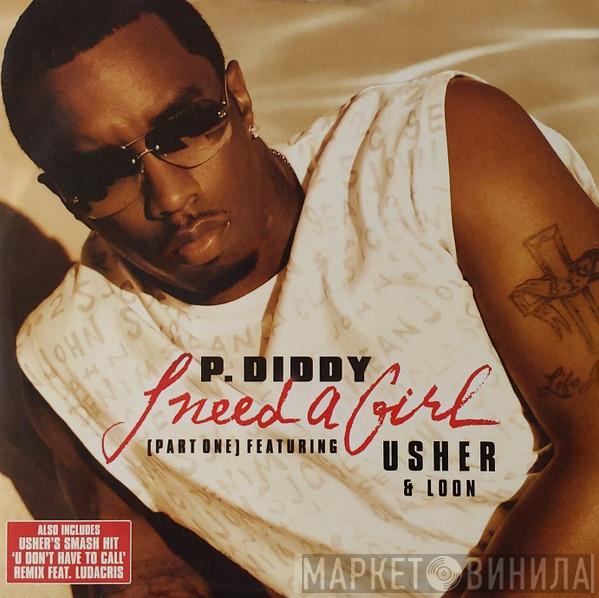 P. Diddy, Usher - I Need A Girl / U Don't Have To Call (Remix)
