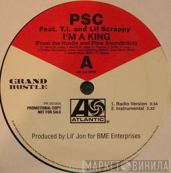 P$C, T.I., Lil' Scrappy - I'm A King