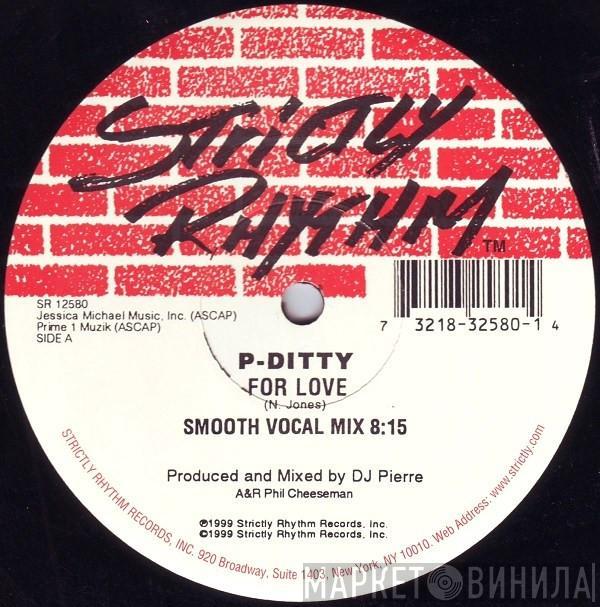 P-Ditty - For Love