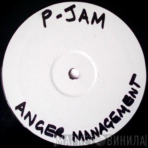 P Jam - Anger Management