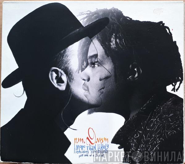 P.M. Dawn, Boy George - More Than Likely