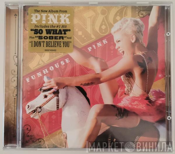  P!NK  - Funhouse