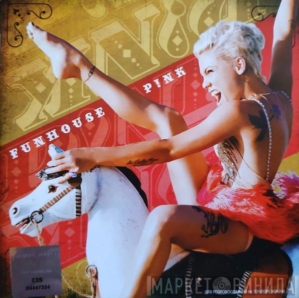  P!NK  - Funhouse