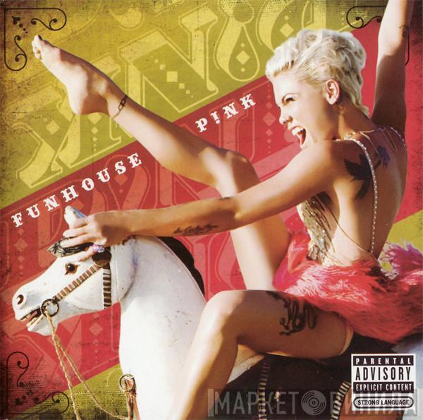  P!NK  - Funhouse