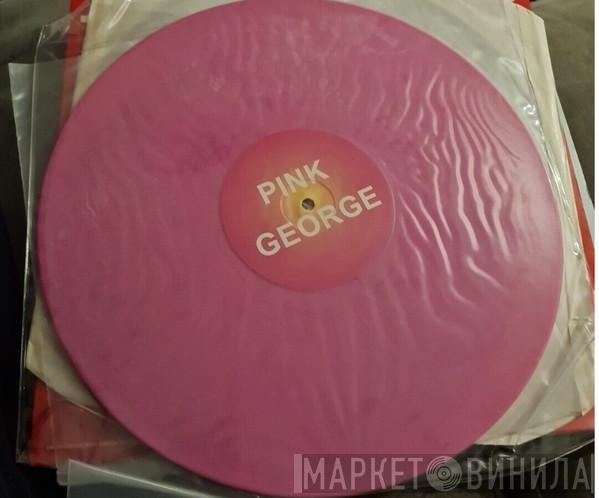 P!NK, Georgie Porgie - Pink George