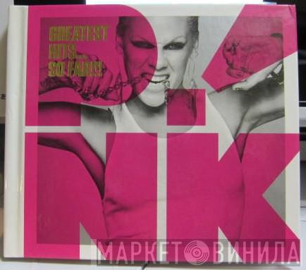  P!NK  - Greatest Hits... So Far!!!