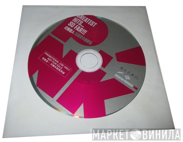  P!NK  - Greatest Hits... So Far!!!