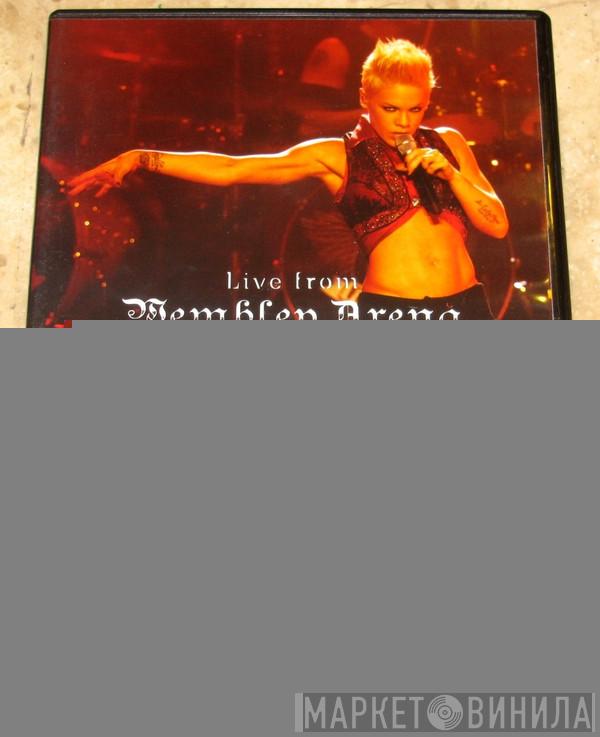  P!NK  - Live From Wembley Arena London England