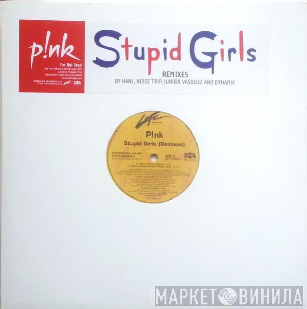  P!NK  - Stupid Girls (Remixes)