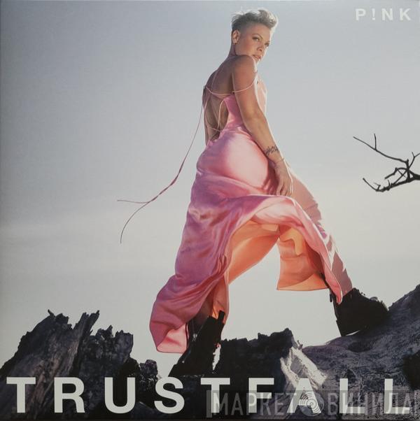 P!NK - Trustfall