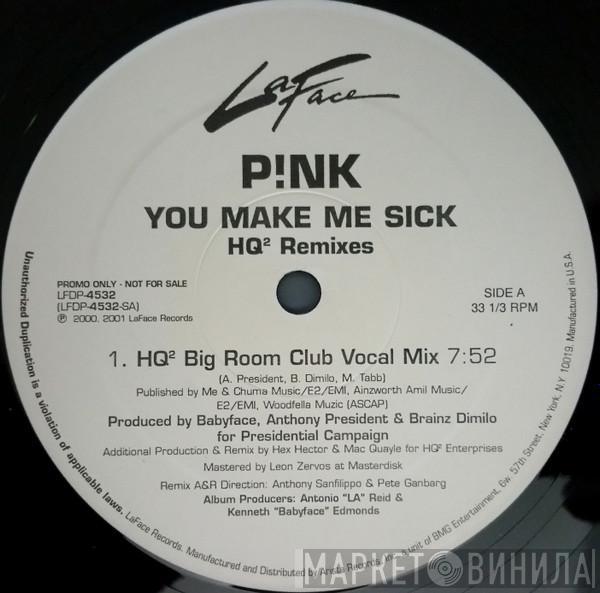  P!NK  - You Make Me Sick (HQ² Remixes)