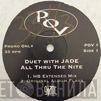 P.O.V., Jade  - All Thru The Night