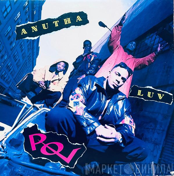  P.O.V.  - Anutha Luv