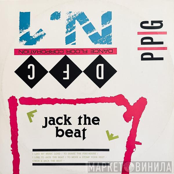  P/P/G  - Jack The Beat