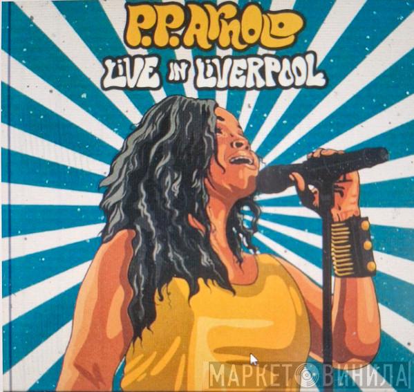 P.P. Arnold - Live In Liverpool