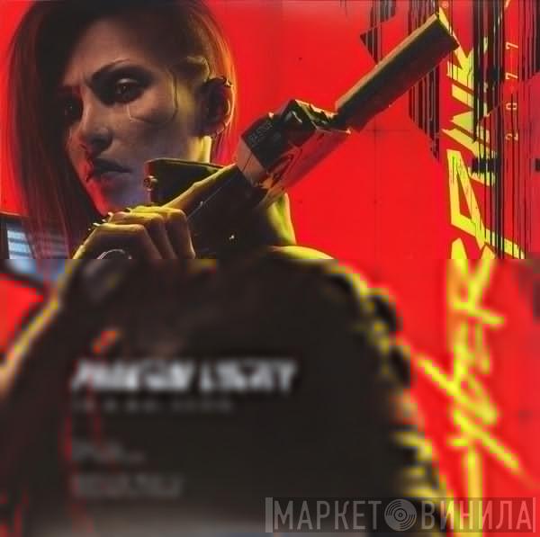 P.T. Adamczyk, Jacek Paciorkowski - Cyberpunk 2077: Phantom Liberty (Original Score)
