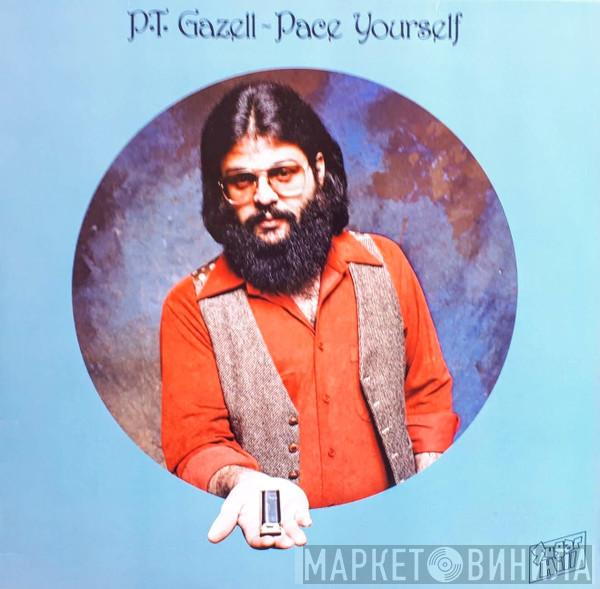 P.T. Gazell - Pace Yourself