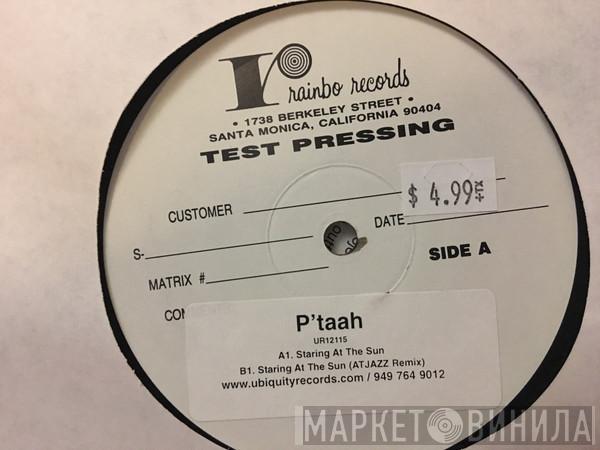 P'Taah - Staring At The Sun