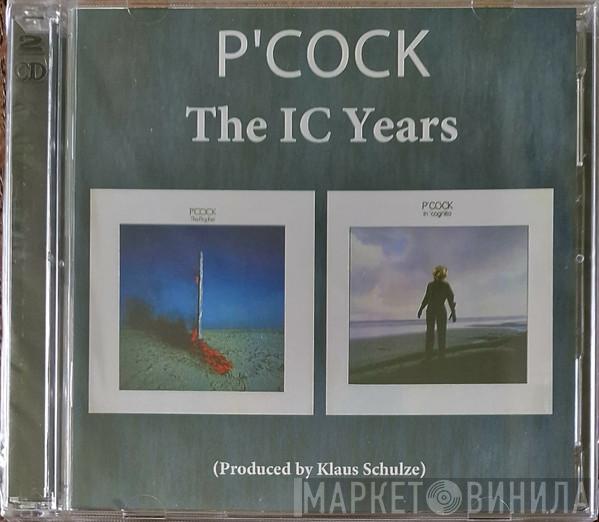 P'cock - The IC Years