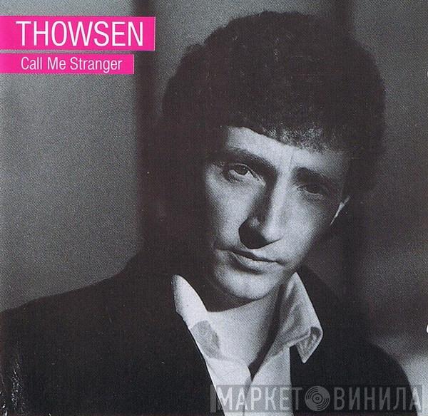  Pål Thowsen  - Call Me Stranger