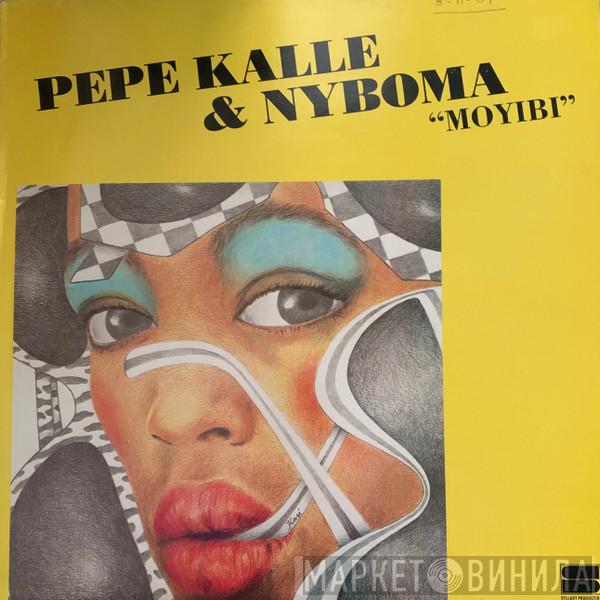 Pépé Kallé, Nyboma Mwan'dido - Moyibi