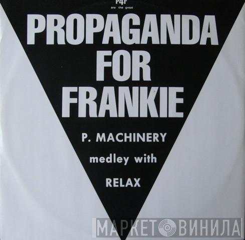 P4F - P. Machinery Medley With Relax