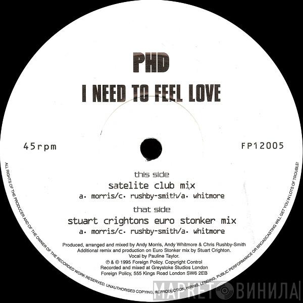 PHD  - I Need To Feel Love
