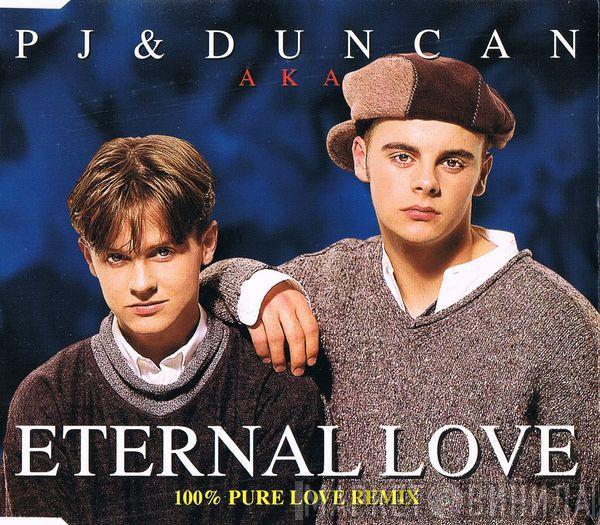  PJ & Duncan  - Eternal Love