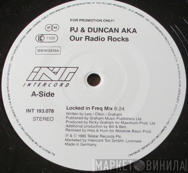PJ & Duncan - Our Radio Rocks