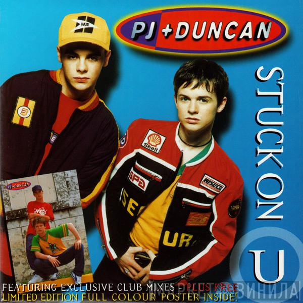  PJ & Duncan  - Stuck On U