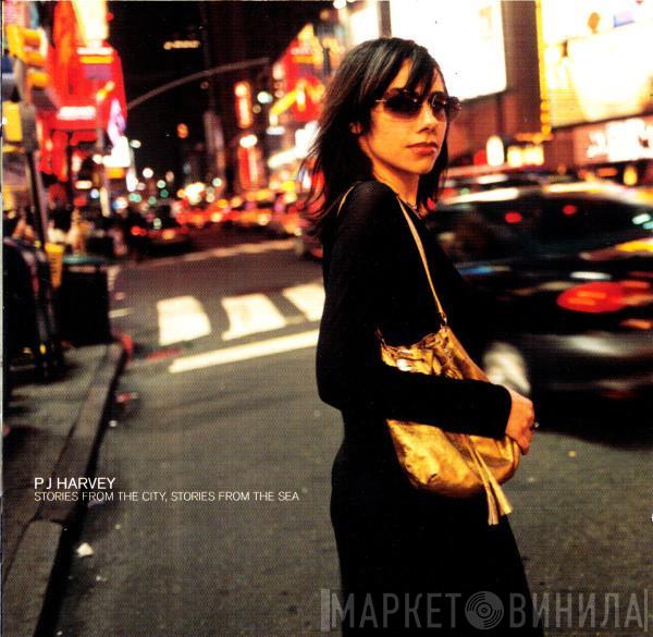  PJ Harvey  - Stories From The City, Stories From The Sea