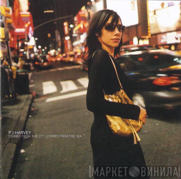  PJ Harvey  - Stories From The City, Stories From The Sea
