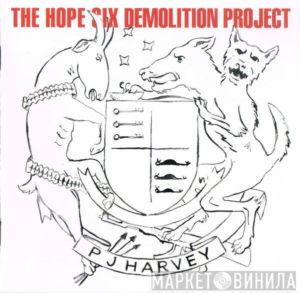  PJ Harvey  - The Hope Six Demolition Project