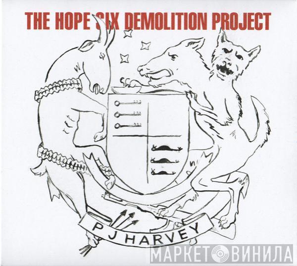  PJ Harvey  - The Hope Six Demolition Project