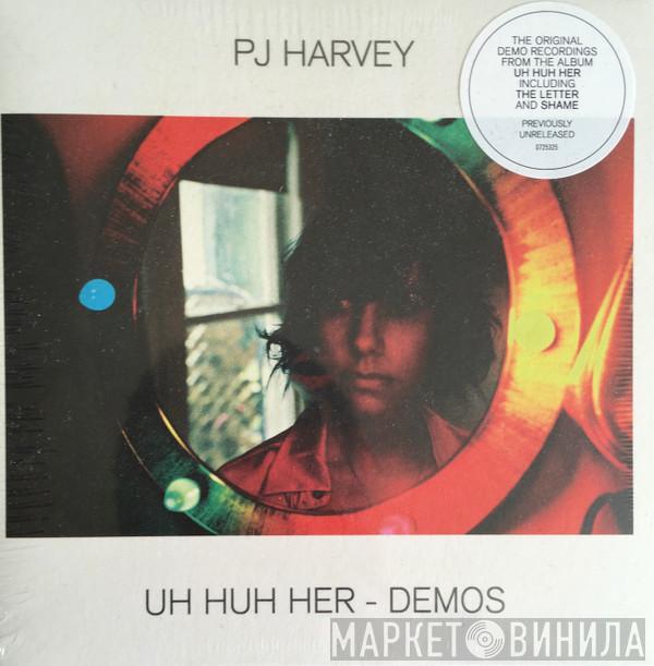 PJ Harvey - Uh Huh Her - Demos