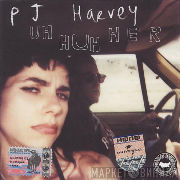  PJ Harvey  - Uh Huh Her