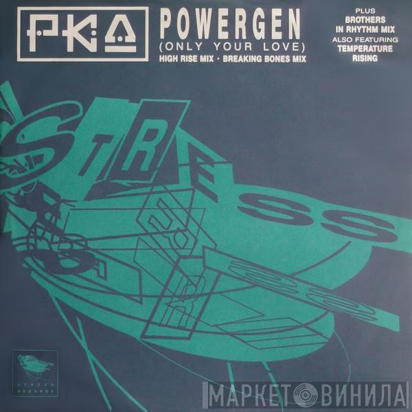 PKA - Powergen (Only Your Love)