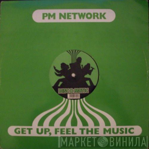 PM Network - Get Up, Feel The Music