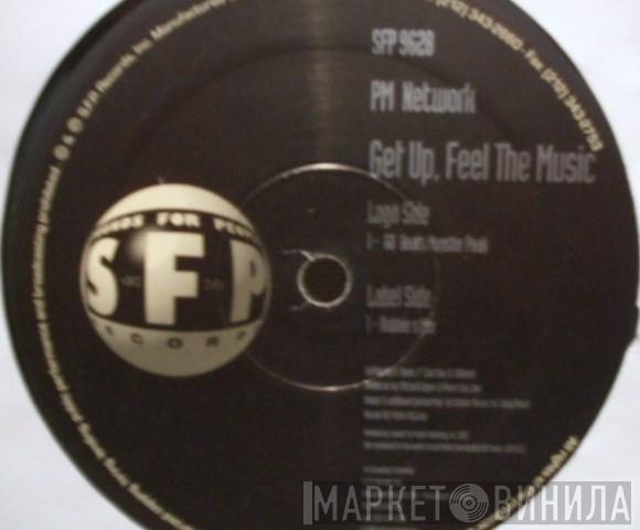  PM Network  - Get Up, Feel The Music