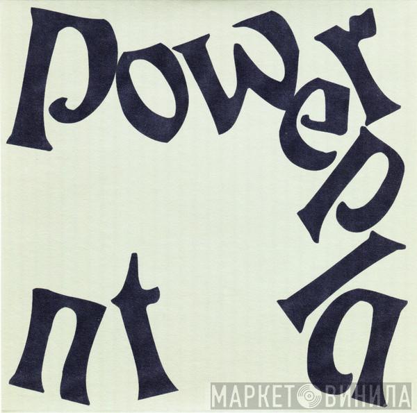  POWERPLANT   - A Spine / Evidence