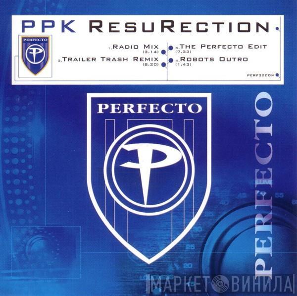  PPK  - ResuRection