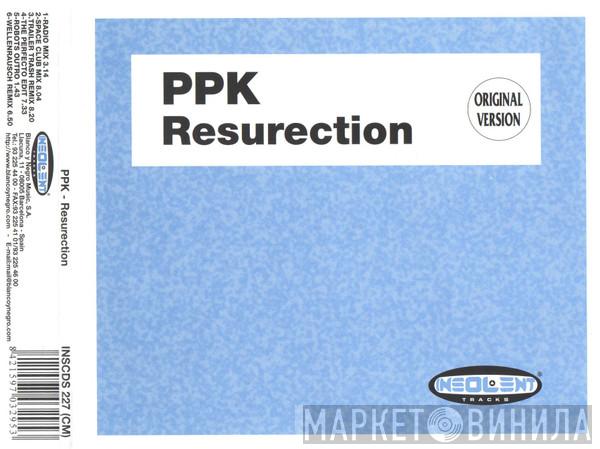  PPK  - Resurection