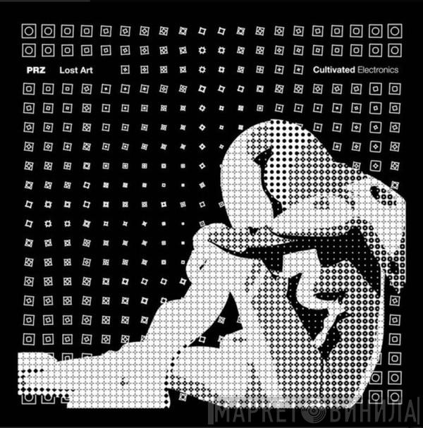 PRZ  - Lost Art