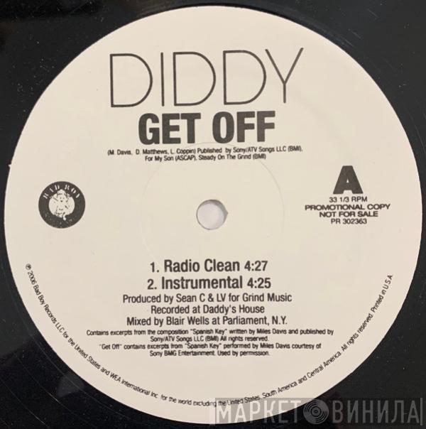 P. Diddy - Get Off