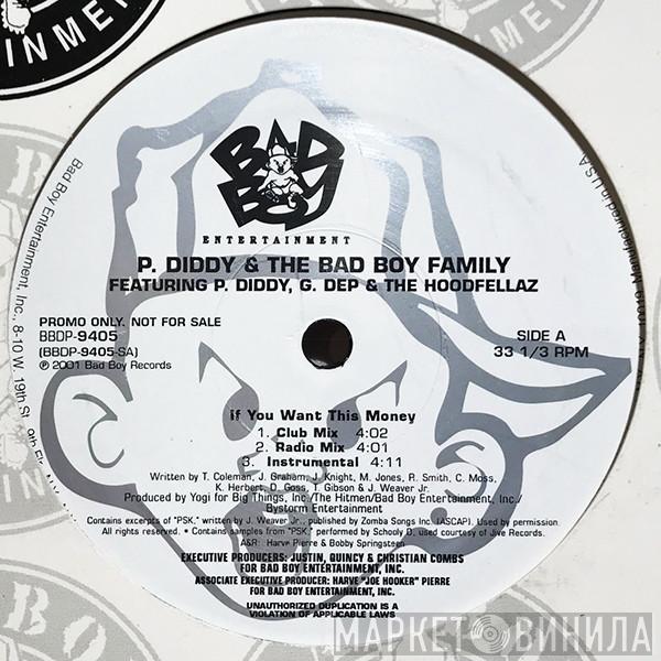 P. Diddy, The Bad Boy Family - If You Want This Money
