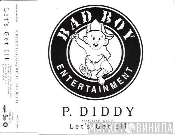P. Diddy - Let's Get Ill