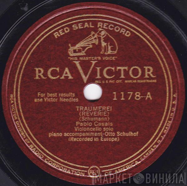  Pablo Casals  - Traumerei (Reverie) / Melody In F